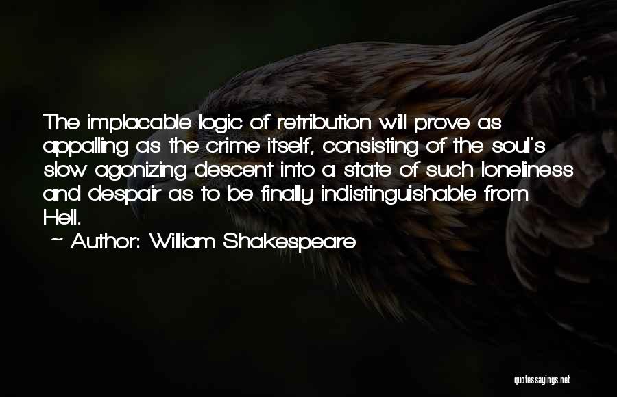 Implacable Quotes By William Shakespeare