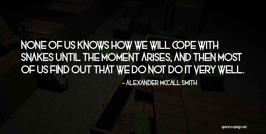 Implacables Canal 9 Quotes By Alexander McCall Smith Implacables Canal 9 Quotes By Alexander McCall Smith