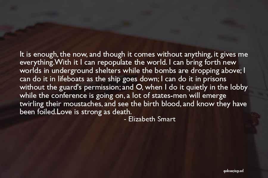 Implacably Opposed Quotes By Elizabeth Smart Implacably Opposed Quotes By Elizabeth Smart