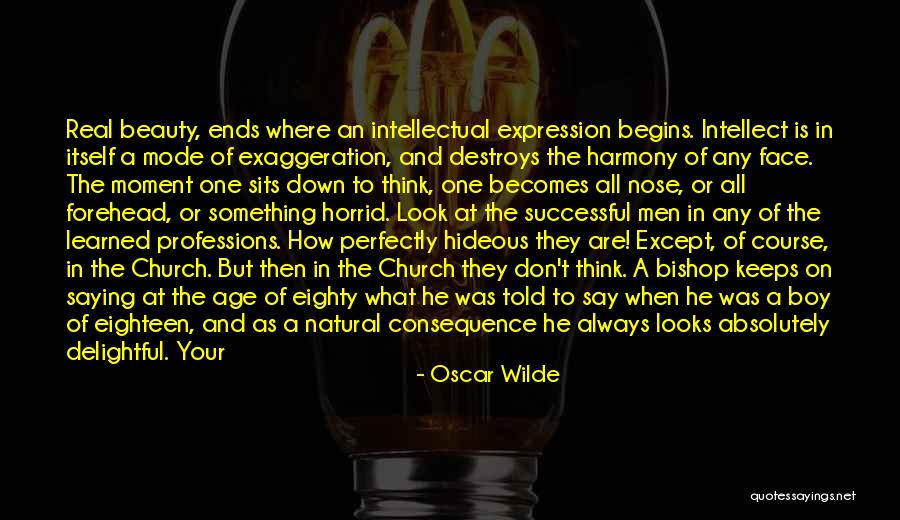 Implacably Opposed Quotes By Oscar Wilde Implacably Opposed Quotes By Oscar Wilde