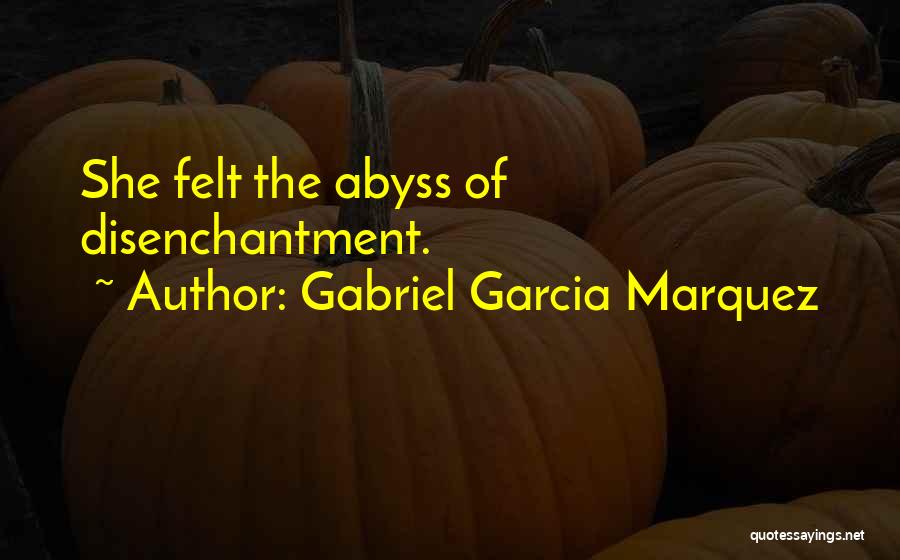 Implantation Cramps Quotes By Gabriel Garcia Marquez