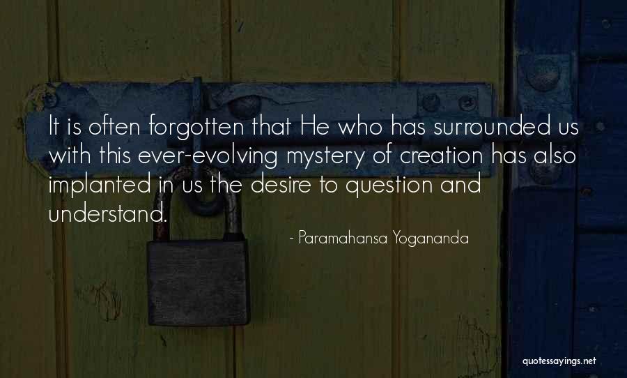 Implanted Quotes By Paramahansa Yogananda Implanted Quotes By Paramahansa Yogananda