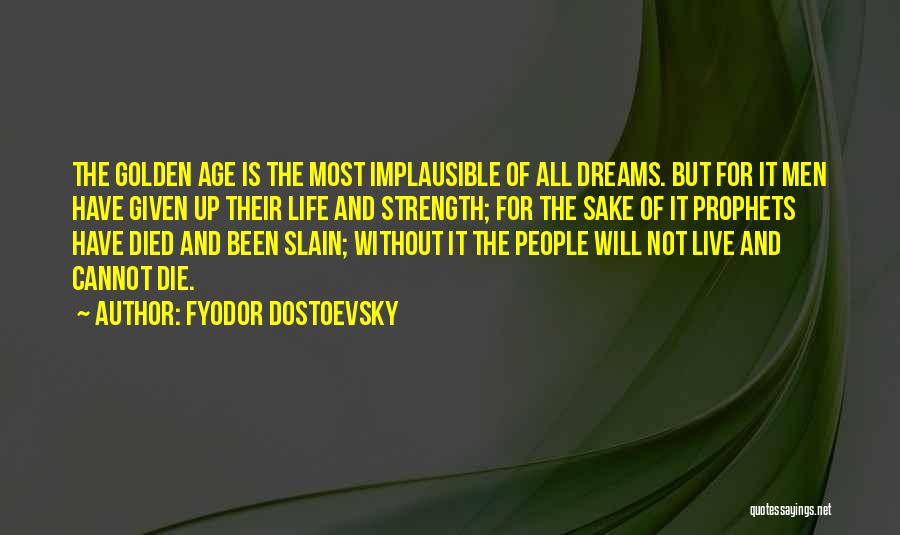 Implausible Quotes By Fyodor Dostoevsky