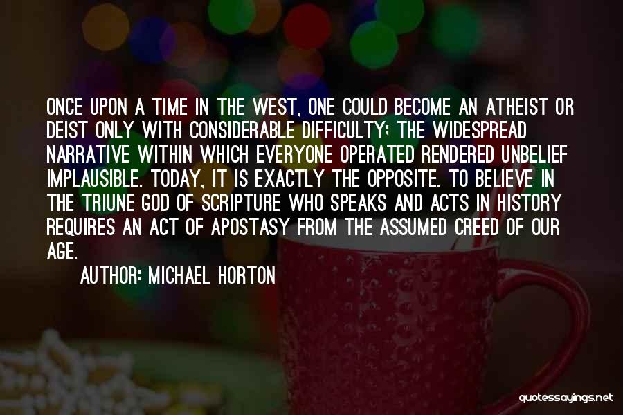 Implausible Quotes By Michael Horton