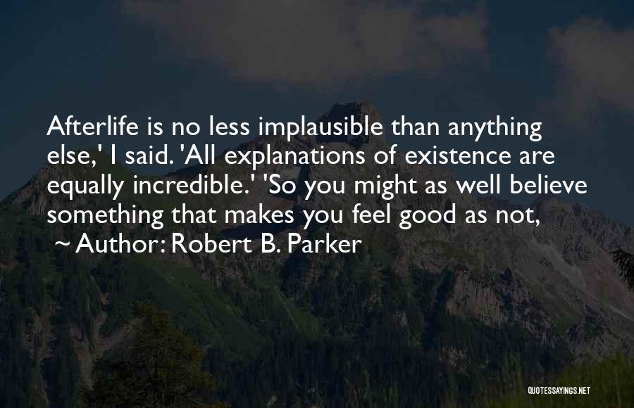 Implausible Quotes By Robert B. Parker