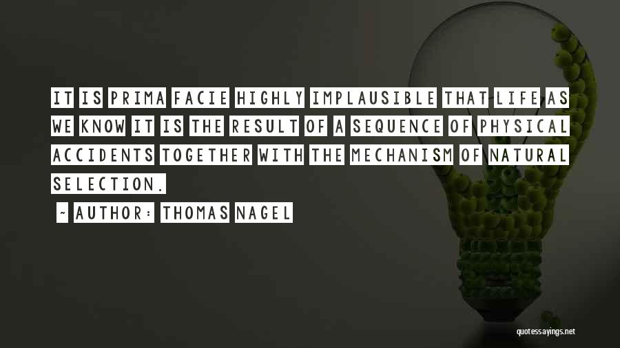 Implausible Quotes By Thomas Nagel