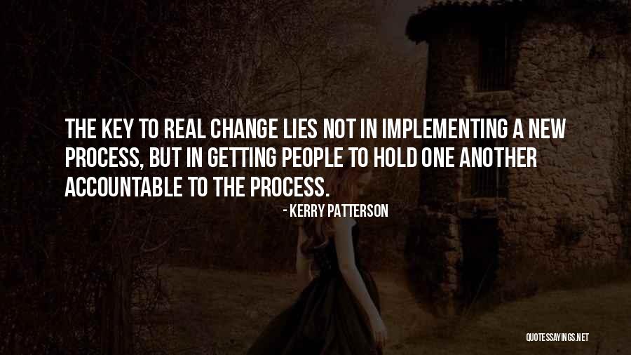 Implementing Change Quotes By Kerry Patterson