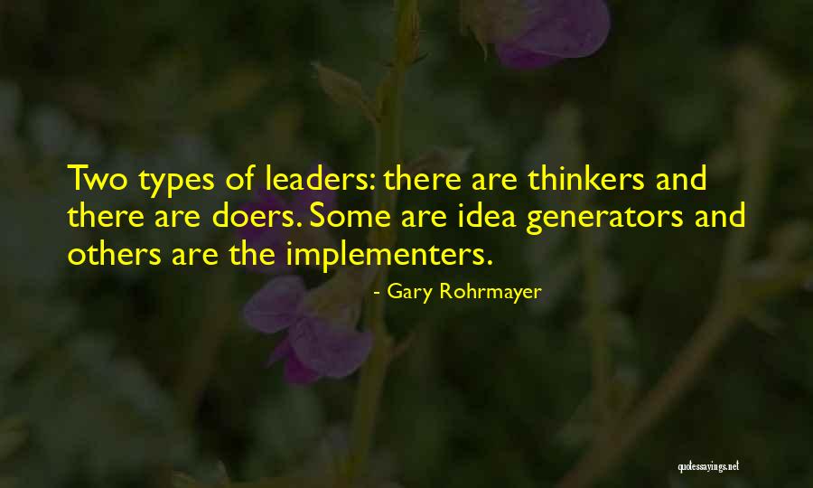 Implementing Ideas Quotes By Gary Rohrmayer