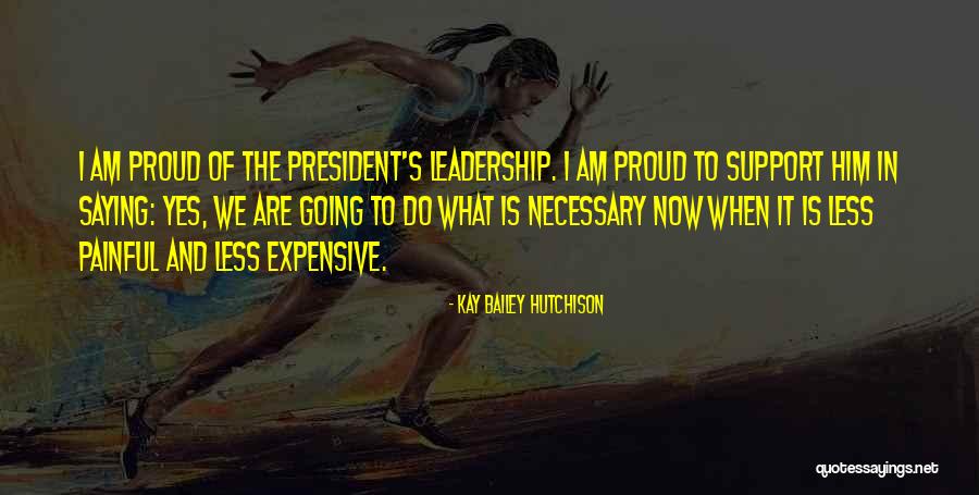 Implexus Quotes By Kay Bailey Hutchison Implexus Quotes By Kay Bailey Hutchison