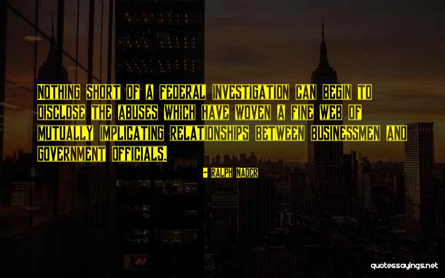 Implicating Others Quotes By Ralph Nader Implicating Others Quotes By Ralph Nader
