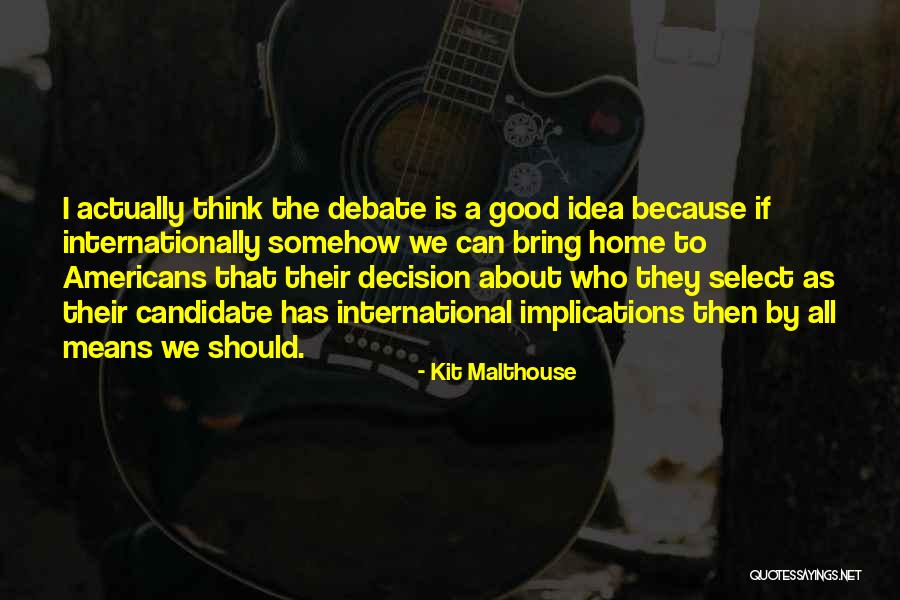 Implications Quotes By Kit Malthouse Implications Quotes By Kit Malthouse