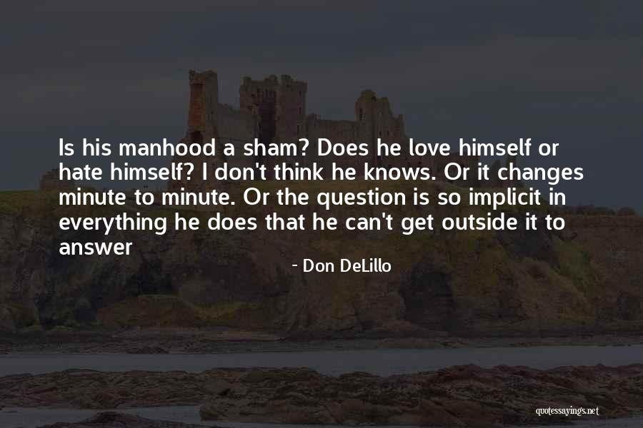 Implicit Love Quotes By Don DeLillo Implicit Love Quotes By Don DeLillo