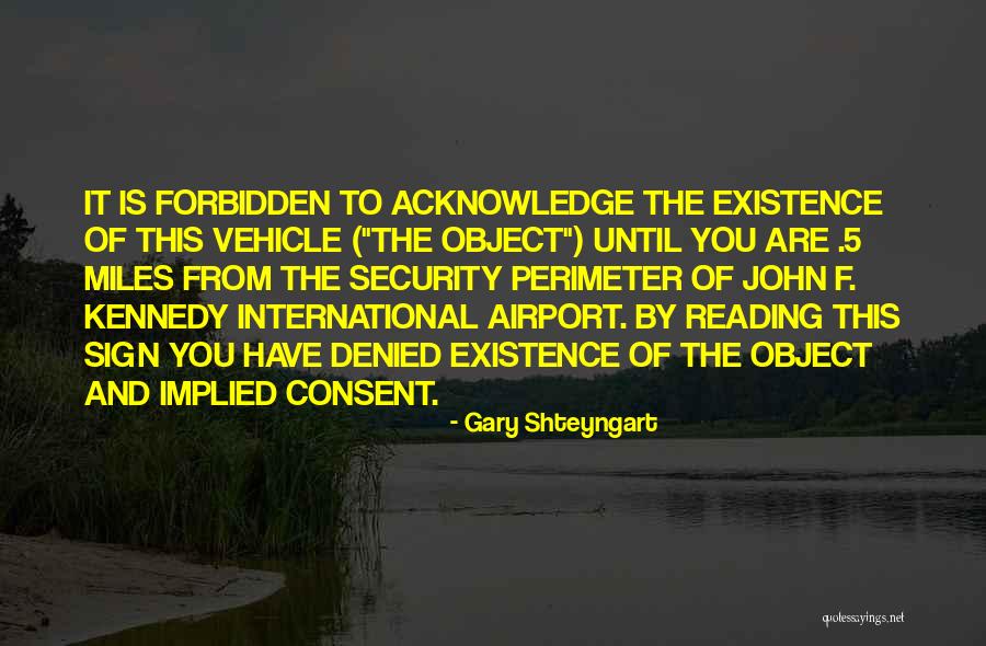 Implied Consent Quotes By Gary Shteyngart Implied Consent Quotes By Gary Shteyngart
