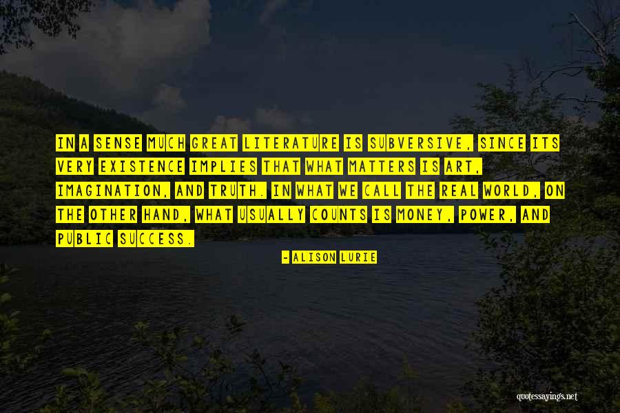 Implies Truth Quotes By Alison Lurie Implies Truth Quotes By Alison Lurie
