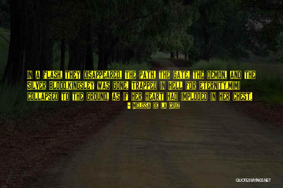 Imploded Quotes By Melissa De La Cruz Imploded Quotes By Melissa De La Cruz