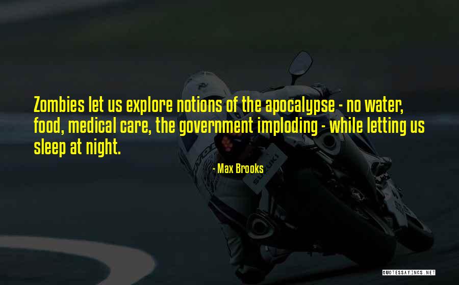 Imploding Can Quotes By Max Brooks Imploding Can Quotes By Max Brooks