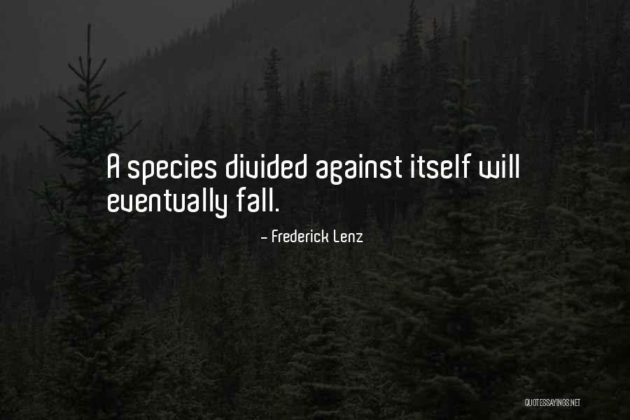 Implorable Quotes By Frederick Lenz Implorable Quotes By Frederick Lenz