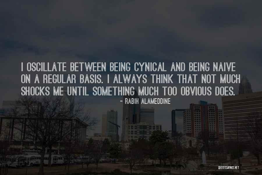 Implorable Quotes By Rabih Alameddine Implorable Quotes By Rabih Alameddine