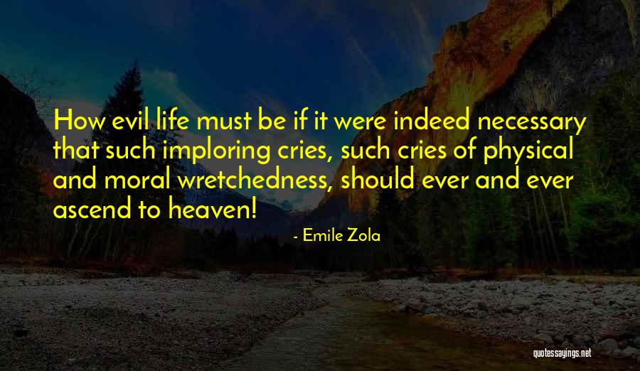 Imploring Quotes By Emile Zola Imploring Quotes By Emile Zola