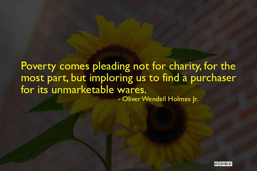 Imploring Quotes By Oliver Wendell Holmes Jr. Imploring Quotes By Oliver Wendell Holmes Jr.