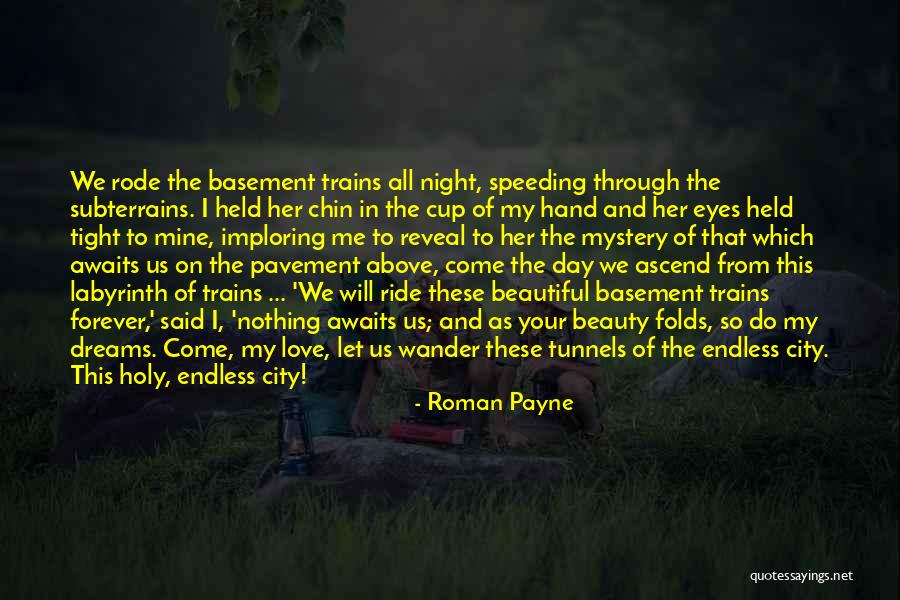 Imploring Quotes By Roman Payne Imploring Quotes By Roman Payne
