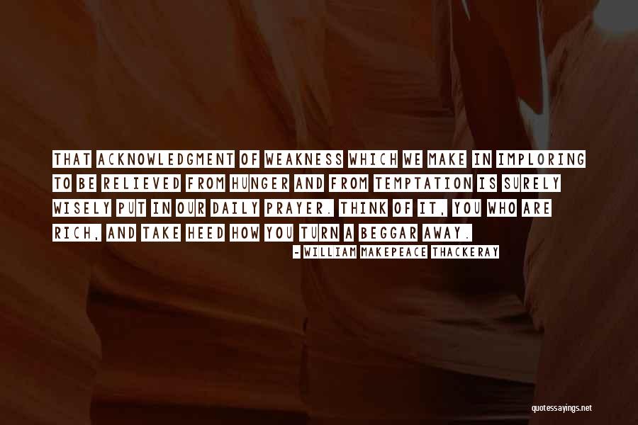 Imploring Quotes By William Makepeace Thackeray Imploring Quotes By William Makepeace Thackeray