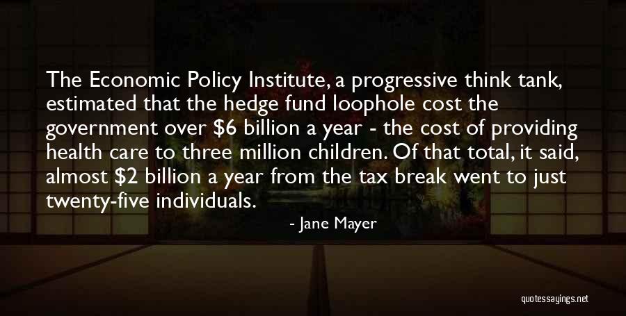 Imployment Quotes By Jane Mayer Imployment Quotes By Jane Mayer