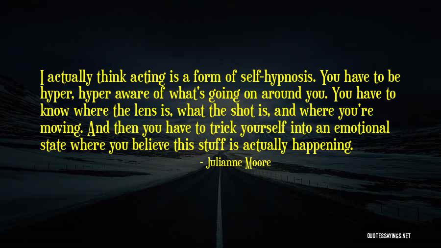 Imponer Conjugation Quotes By Julianne Moore Imponer Conjugation Quotes By Julianne Moore
