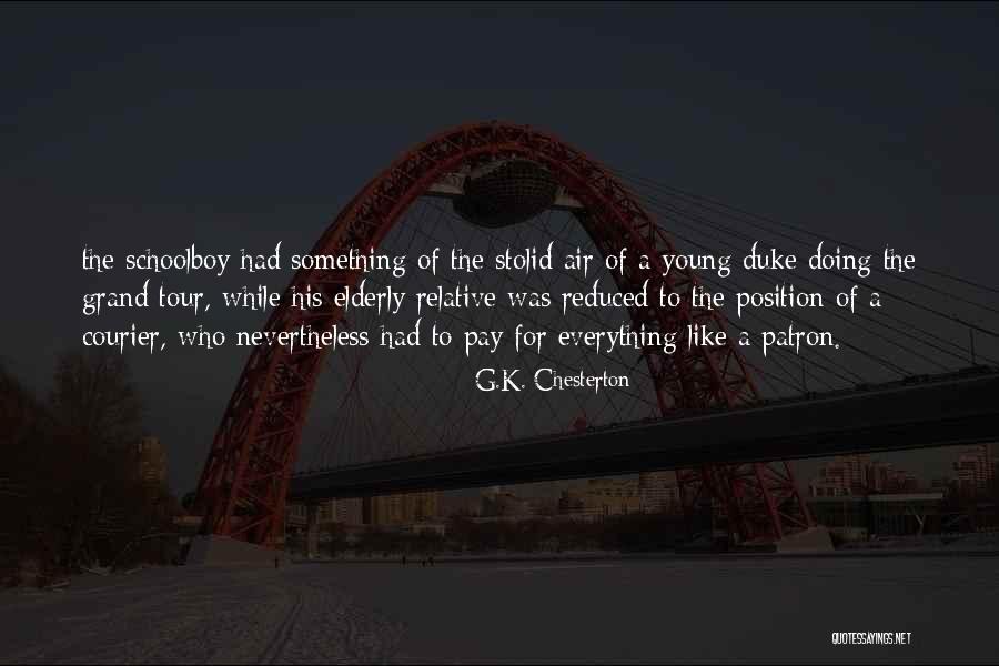 Imponer Manos Quotes By G.K. Chesterton
