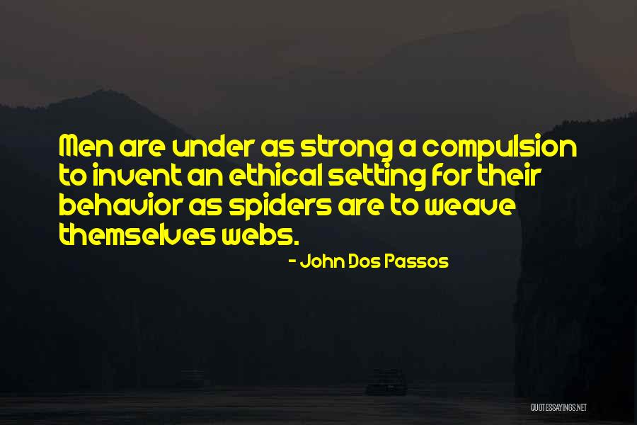 Imponer Manos Quotes By John Dos Passos