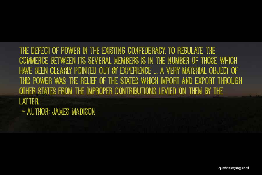 Import Export Quotes By James Madison