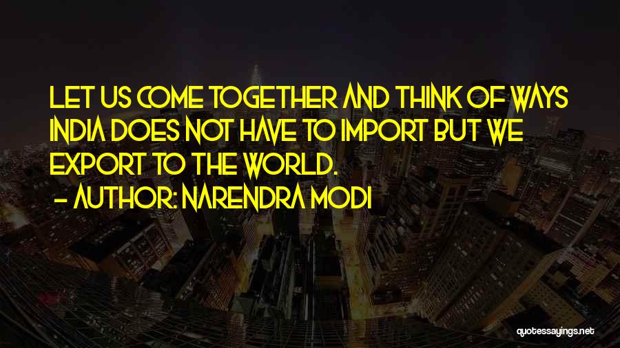 Import Export Quotes By Narendra Modi