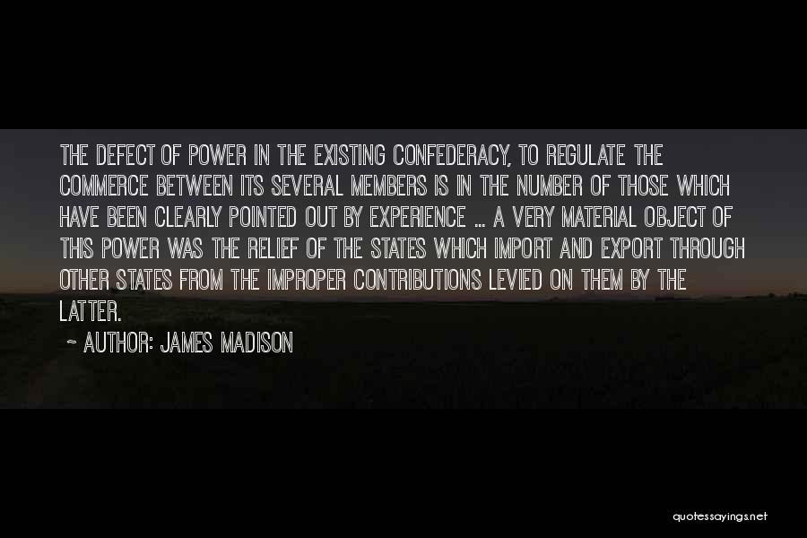 Import Quotes By James Madison