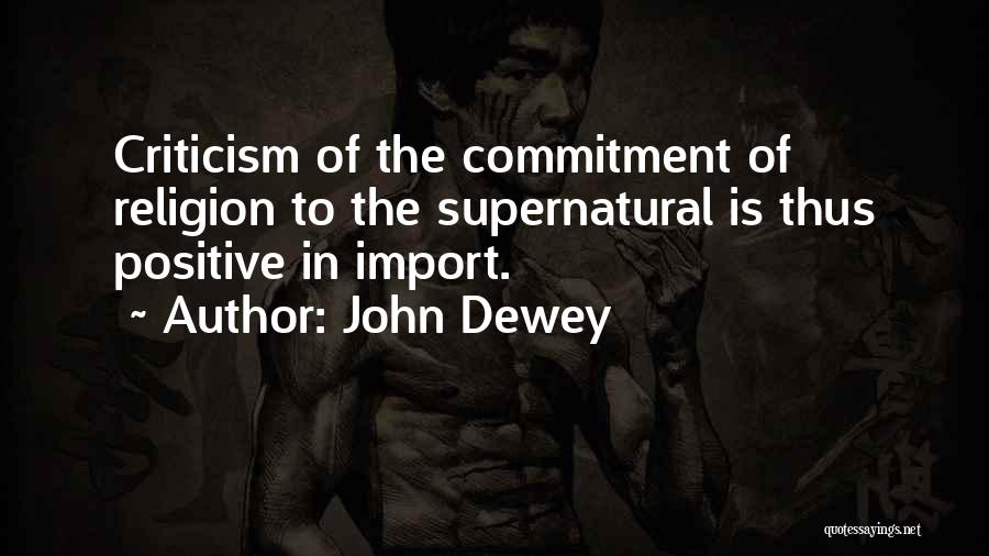 Import Quotes By John Dewey