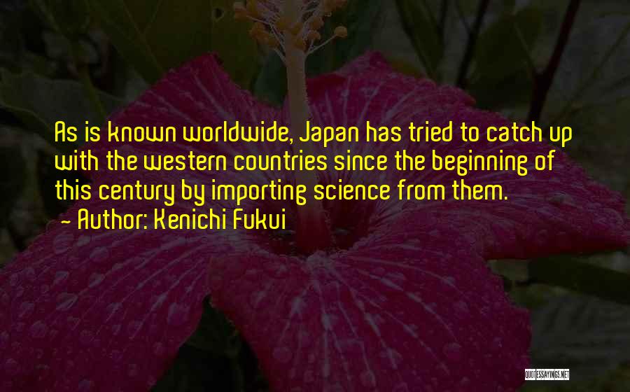 Import Quotes By Kenichi Fukui