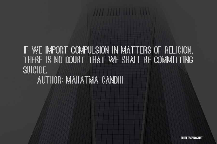 Import Quotes By Mahatma Gandhi