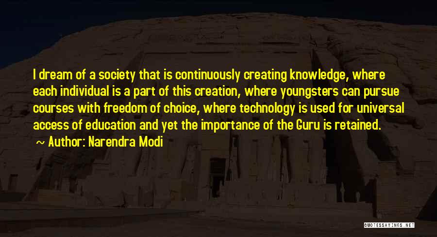 Importance Education Society Quotes By Narendra Modi