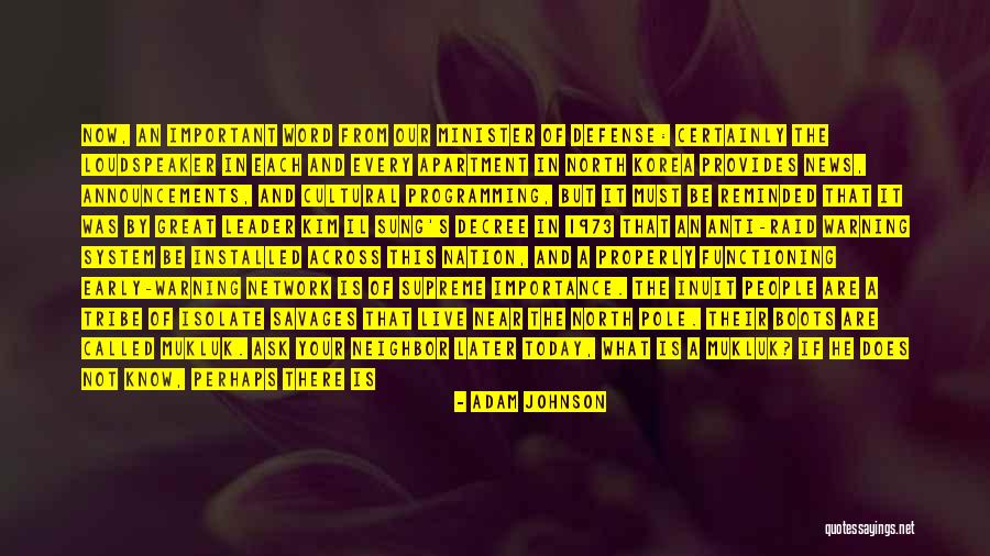 Importance In Your Life Quotes By Adam Johnson Importance In Your Life Quotes By Adam Johnson