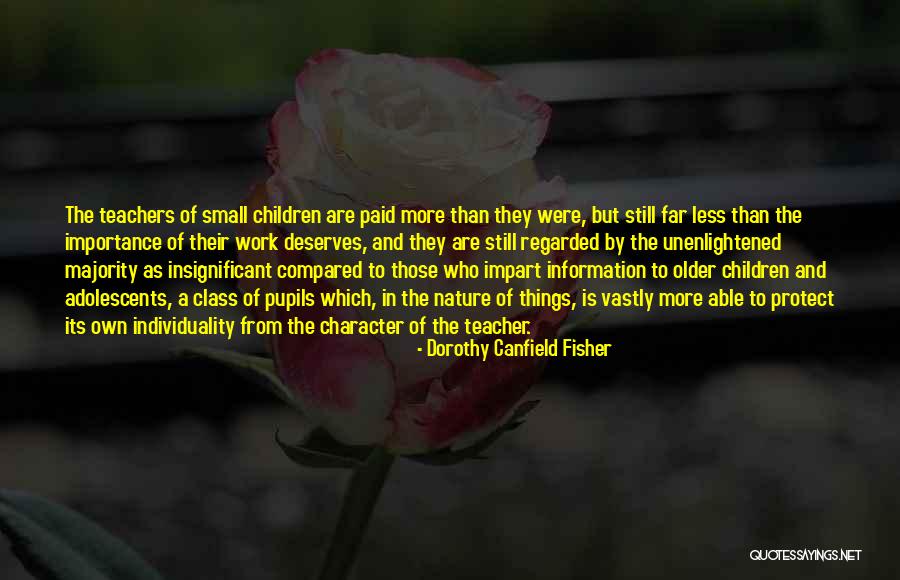 Importance Of An Education Quotes By Dorothy Canfield Fisher Importance Of An Education Quotes By Dorothy Canfield Fisher