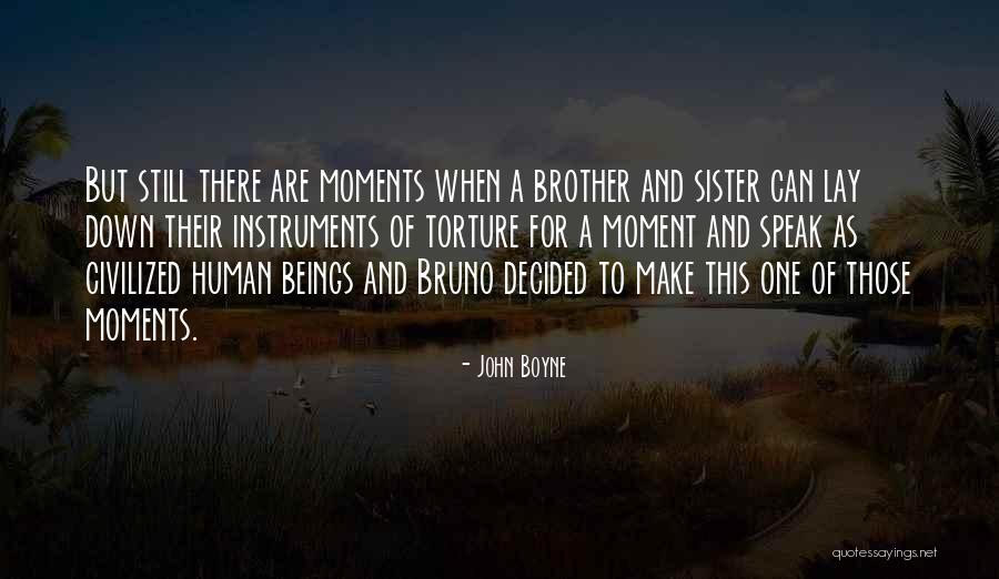Importance Of Assessments Quotes By John Boyne Importance Of Assessments Quotes By John Boyne