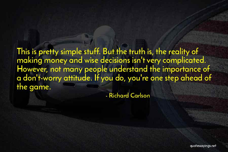 Importance Of Attitude Quotes By Richard Carlson Importance Of Attitude Quotes By Richard Carlson