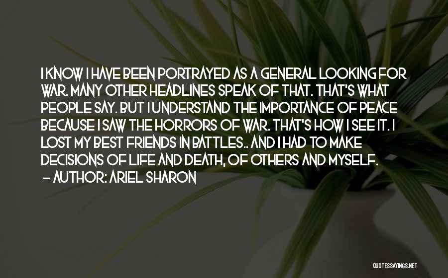 Importance Of Best Friends Quotes By Ariel Sharon