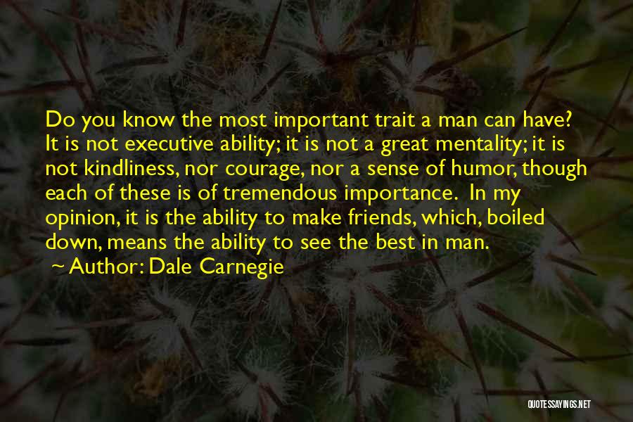 Importance Of Best Friends Quotes By Dale Carnegie
