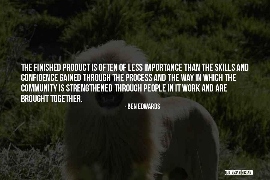 Importance Of Confidence Quotes By Ben Edwards Importance Of Confidence Quotes By Ben Edwards