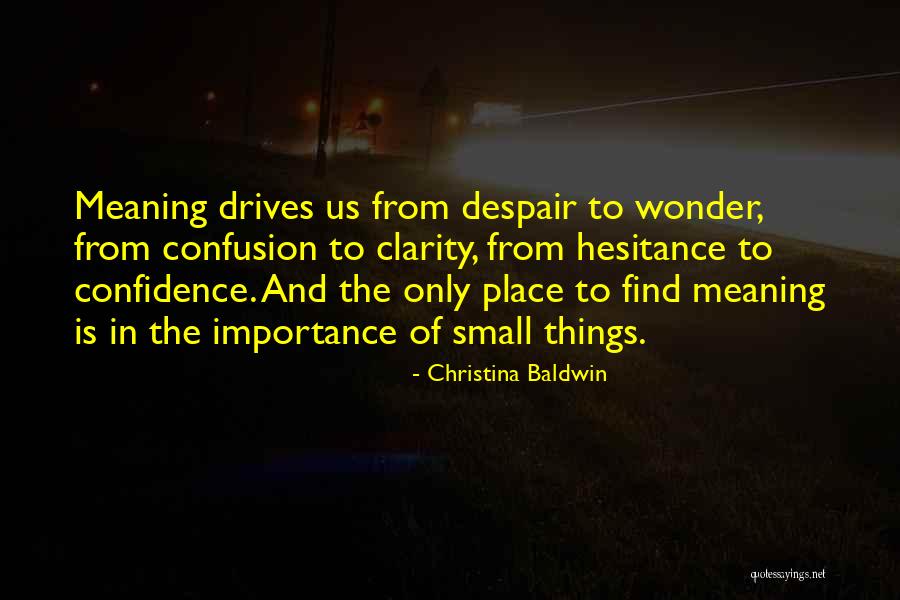 Importance Of Confidence Quotes By Christina Baldwin Importance Of Confidence Quotes By Christina Baldwin