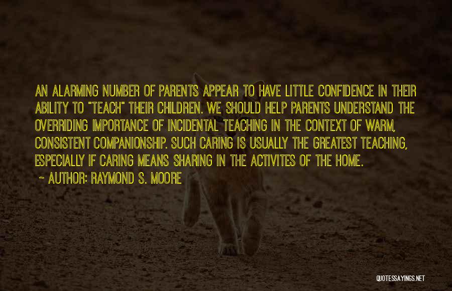 Importance Of Context Quotes By Raymond S. Moore