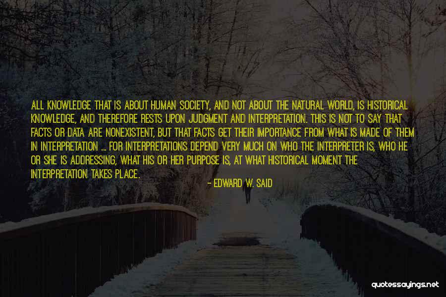 Importance Of Data Quotes By Edward W. Said Importance Of Data Quotes By Edward W. Said