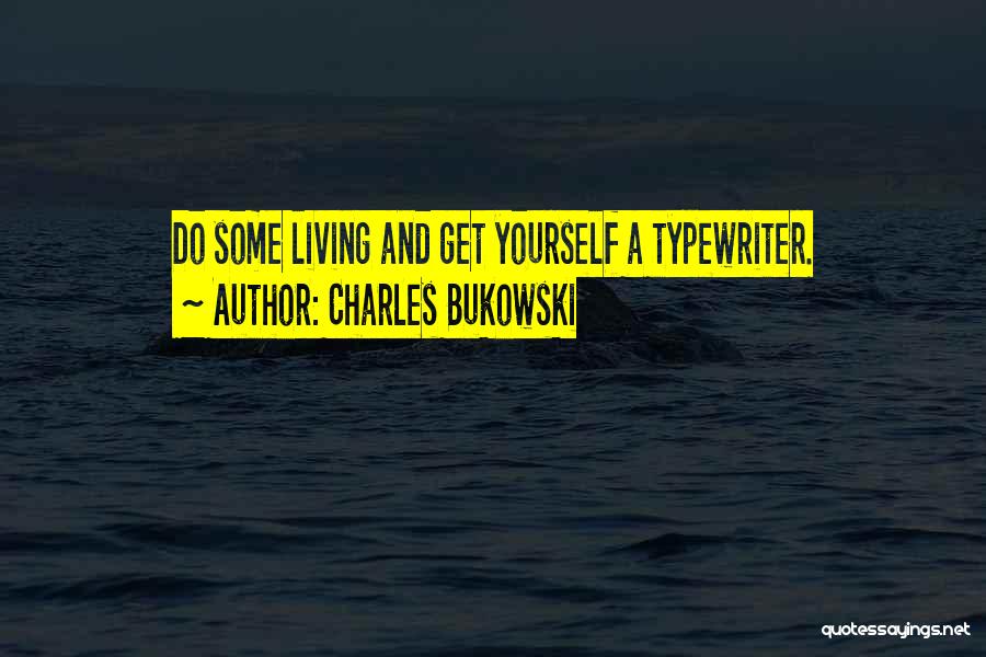 Importance Of Early Childhood Education Quotes By Charles Bukowski