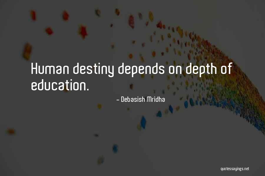 Importance Of Education Quotes By Debasish Mridha