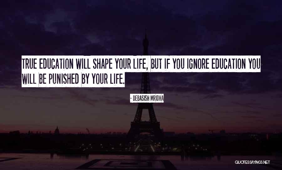 Importance Of Education Quotes By Debasish Mridha